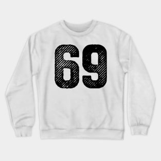 Sixty Nine 69 Crewneck Sweatshirt